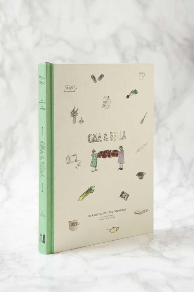 Liebe geht durch den Magen "Oma & Bella das Kochbuch